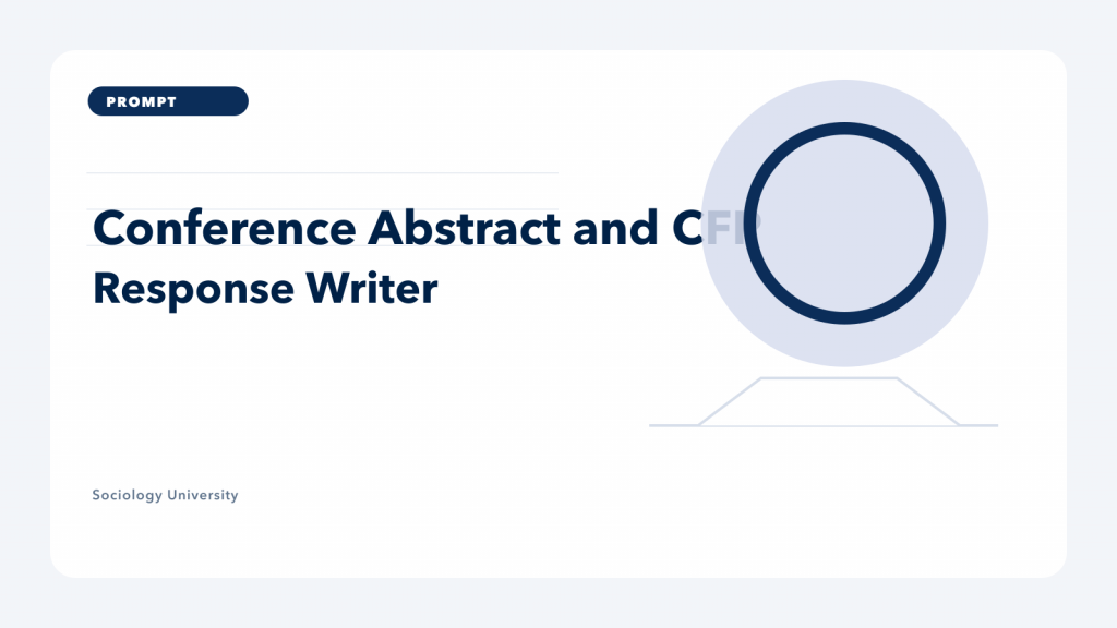 PROMPT: Conference Abstract and CFP Response Writer
