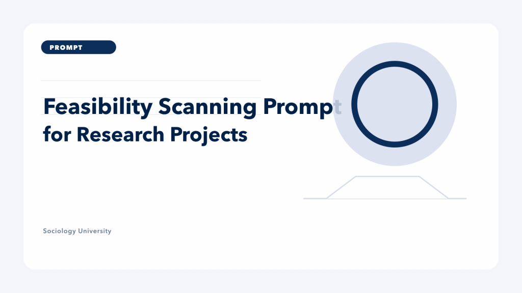 PROMPT: Feasibility Scanning Prompt for Research Projects