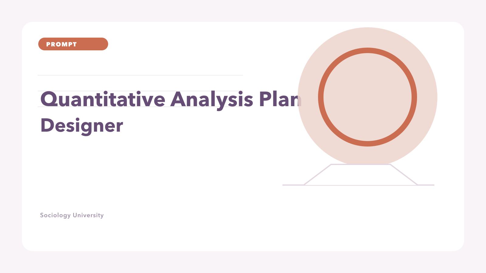 PROMPT: Quantitative Analysis Plan Designer