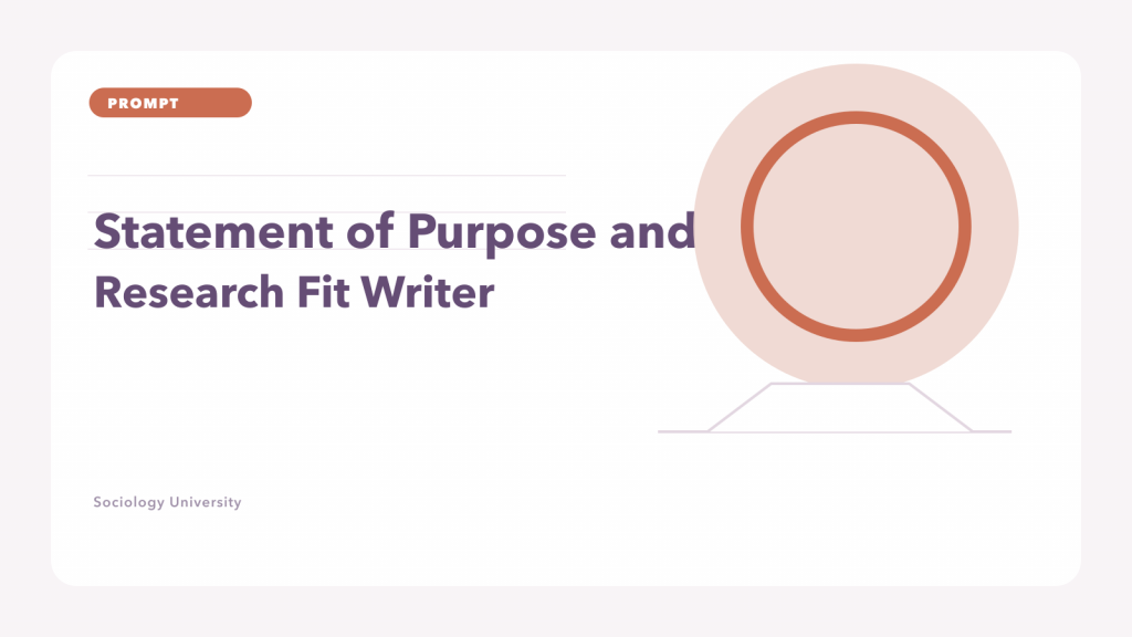 PROMPT: Statement of Purpose and Research Fit Writer